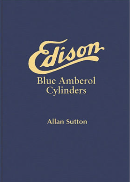 Edison Blue Amberol Cylinders