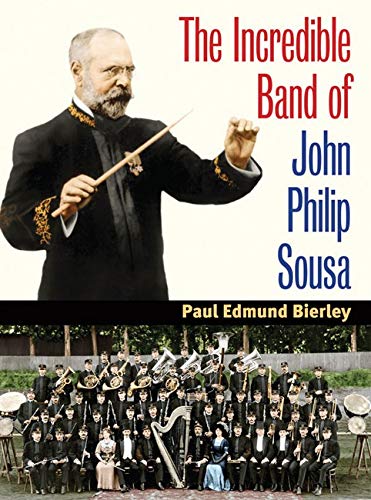 The Incredible Band of John Philip Sousa