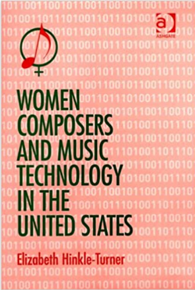 Women Composers and Music Technology in the United States: Crossing the Line