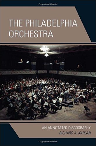 The Philadelphia Orchestra: An Annotated Discography