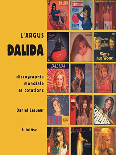 L'Argus DALIDA: Discographie Mondiale et Cotations