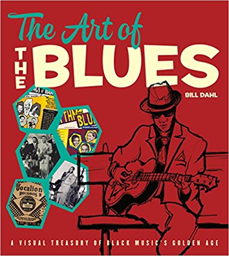 The Art of the Blues: A Visual Treasury of Black Music’s Golden Age
