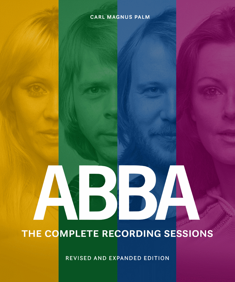 Abba: The Complete Recording Sessions: Revised and Expanded Edition