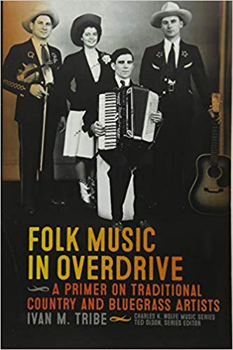Folk Music in Overdrive: A Primer on Traditional Country and Bluegrass Artists