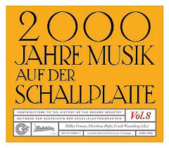 2000 Jahre Musik auf der Schallplatte – Two Thousand Years of Music