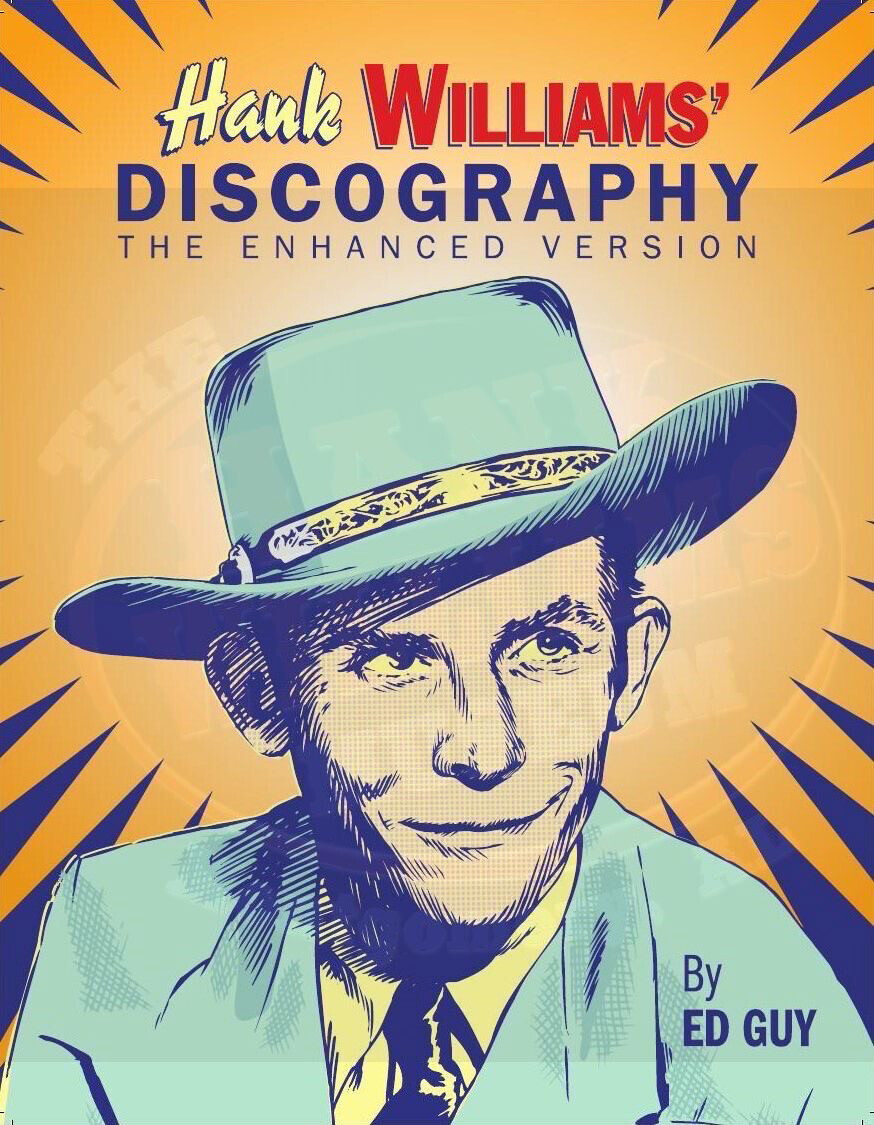 Hank Williams' Discography: The Enhanced Version